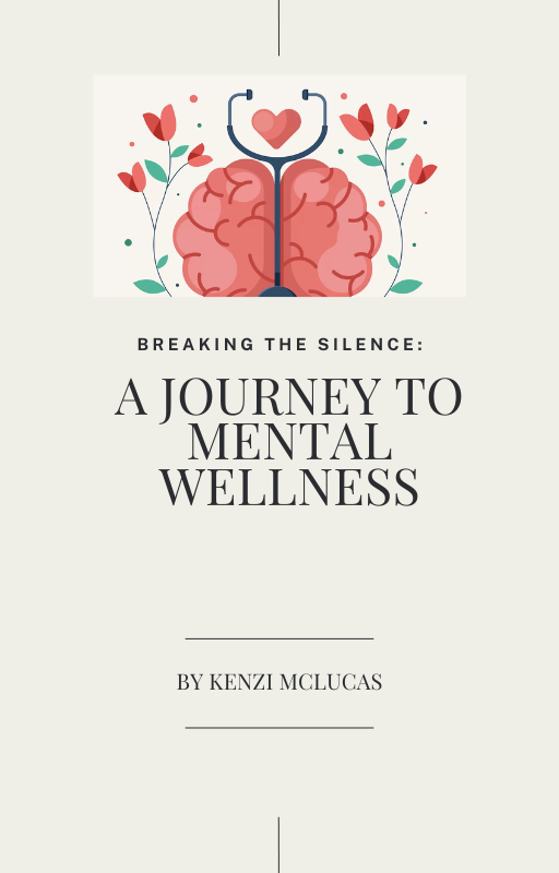 Breaking the Silence: A Journey to Mental Wellness